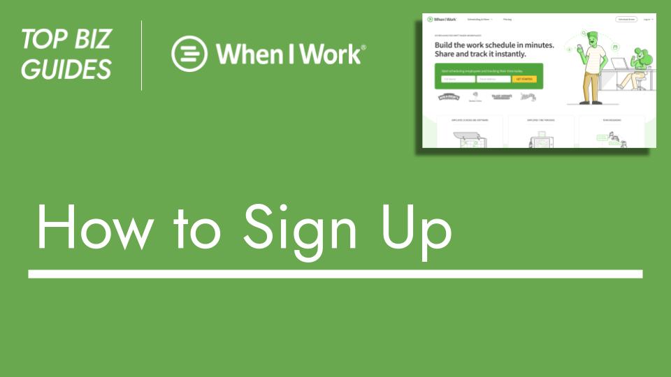 When i work-how to sign up