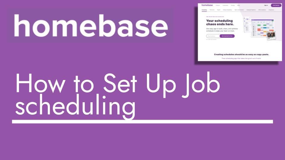 How to set up job scheduling with homebase - header image