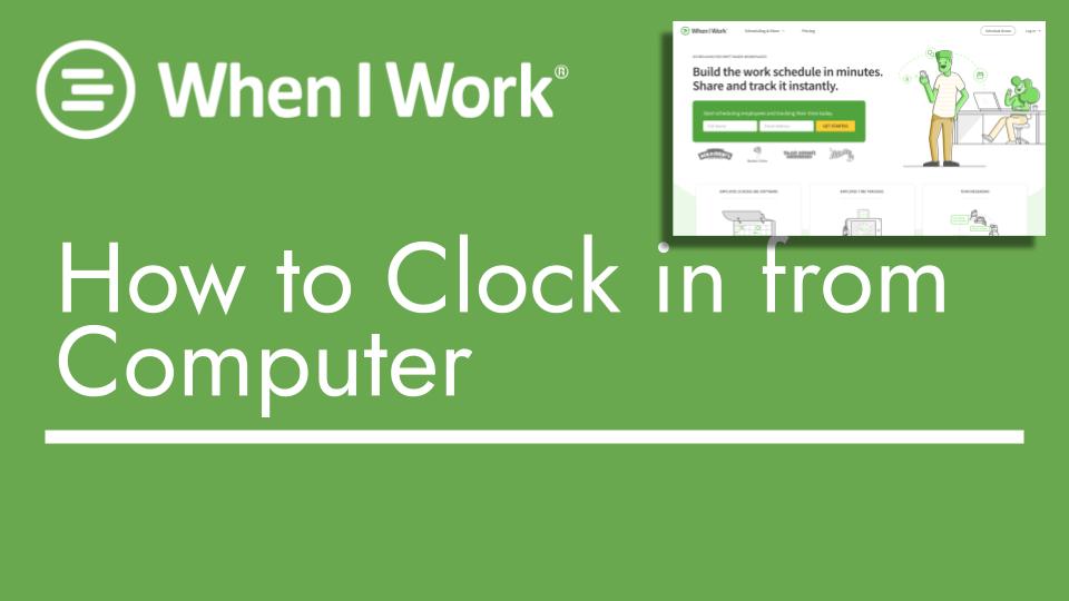 How to clock in from a computer with when i work - header image