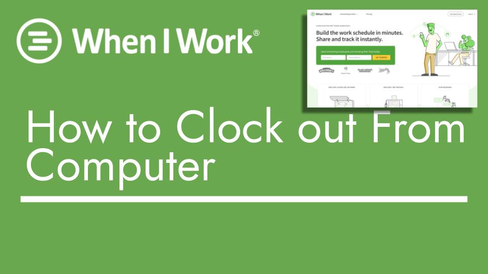 How to clock out from computer in when i work - header image