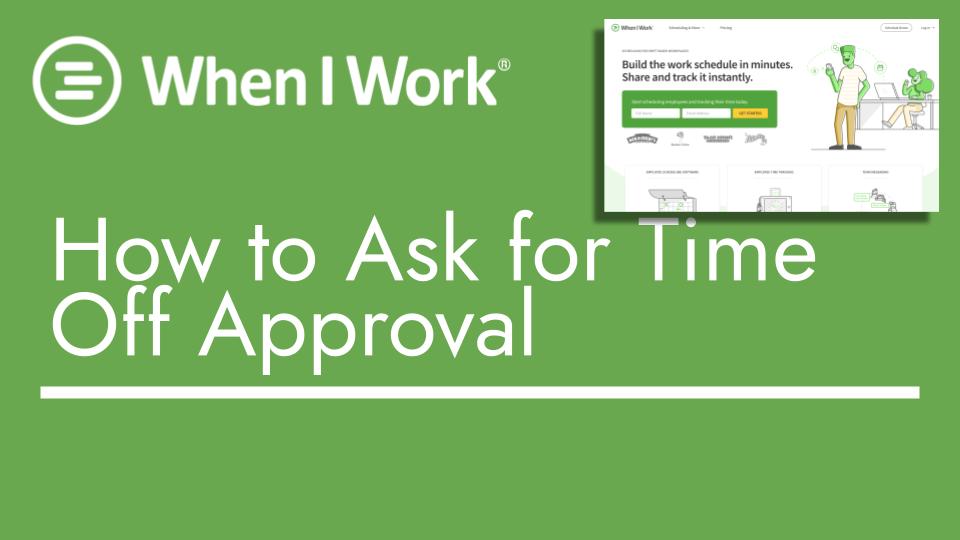 When i work - how to ask for time off approval - header image