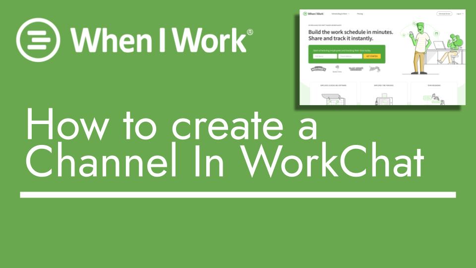 How to create a channel in workchat with when i. Work - header image