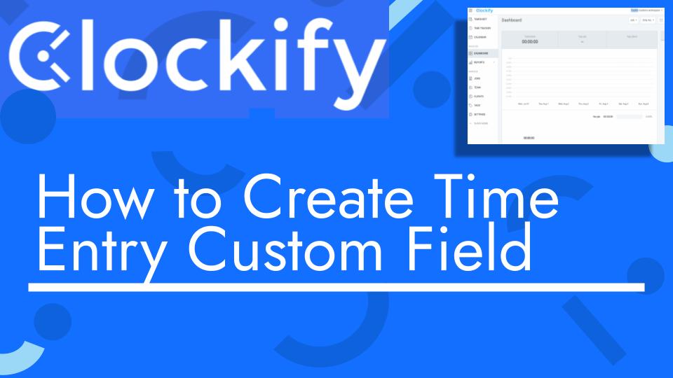 How to create user custom field with clockify