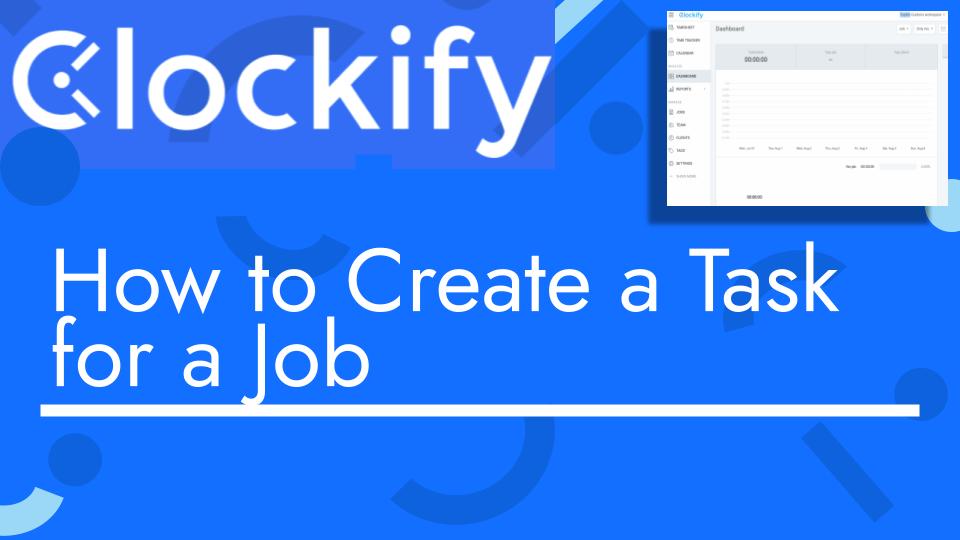How to create a task for a job with clockify