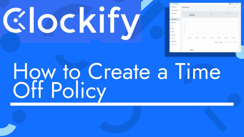 How to create a time off policy with clockify