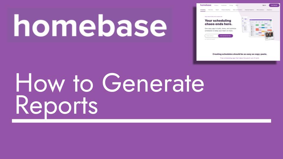 How to generate reports with homebase - header image