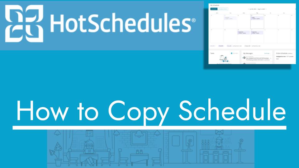 How to copy schedule with hot schedules