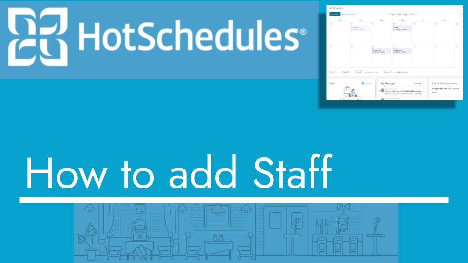 How to add staff with hotschedules